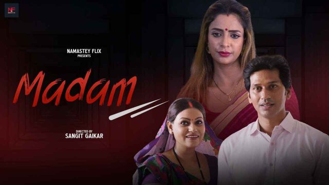 Madam 2024 Namasteyflix, Film Pendek Hindi Xxx Bikin Makin Basah